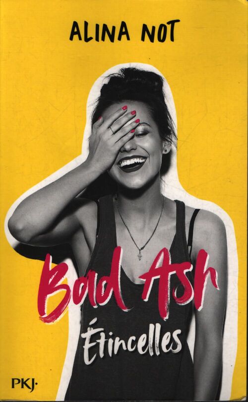 Bad ash Tome I - Alina Not - Livre
