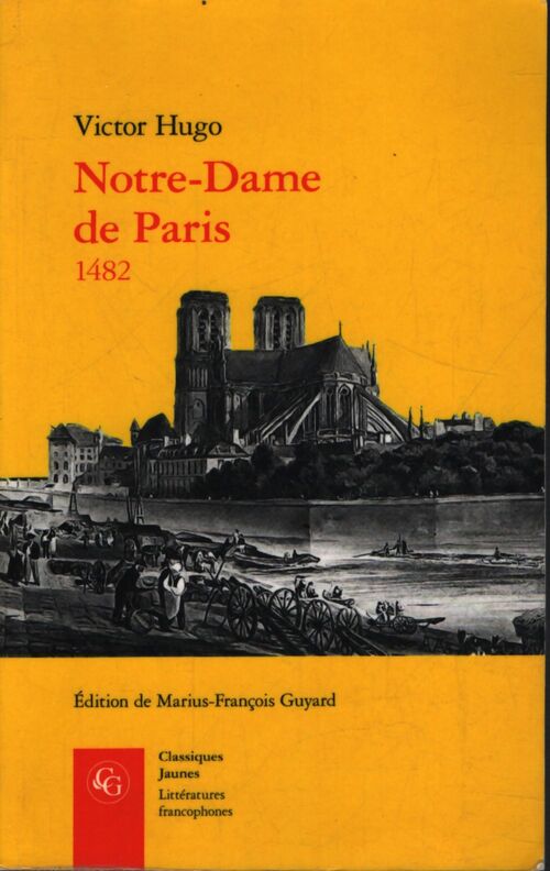 Notre dame de Paris 1482 - Marius-François Guyard - Livre