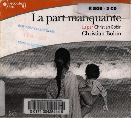 La part manquante (2 CD) - Christian Bobin - Livre