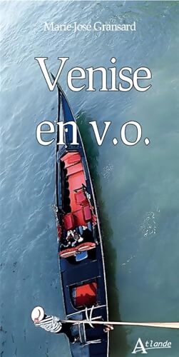 Venise en v. O. - Marie-josé Gransard - Livre