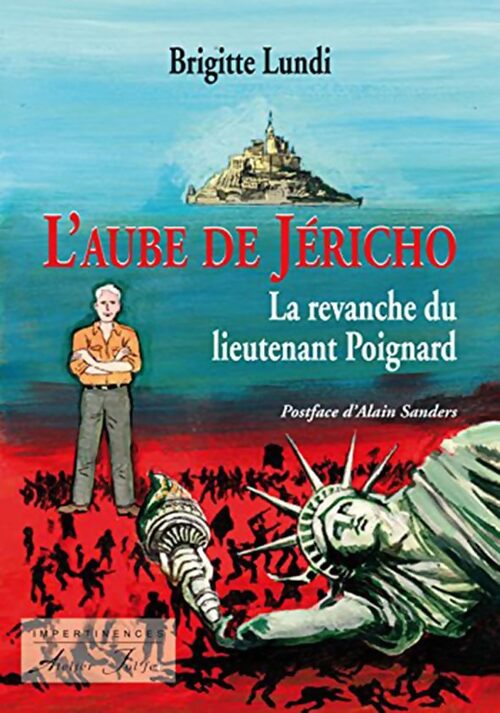 L'aube de jéricho : la revanche du lieutenant poignard - Brigitte Lundi - Livre