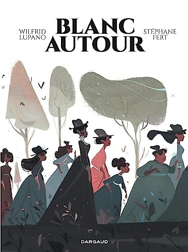 Blanc autour - Wilfrid Lupano - Livre