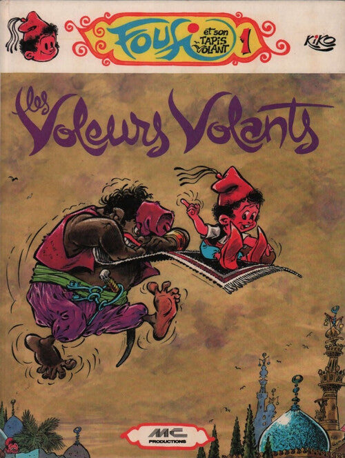 Foufi et son tapis volant Tome I : Les voleurs volants - Kiko - Livre