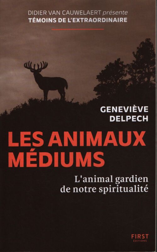Les animaux médiums - Geneviève Delpech - Livre