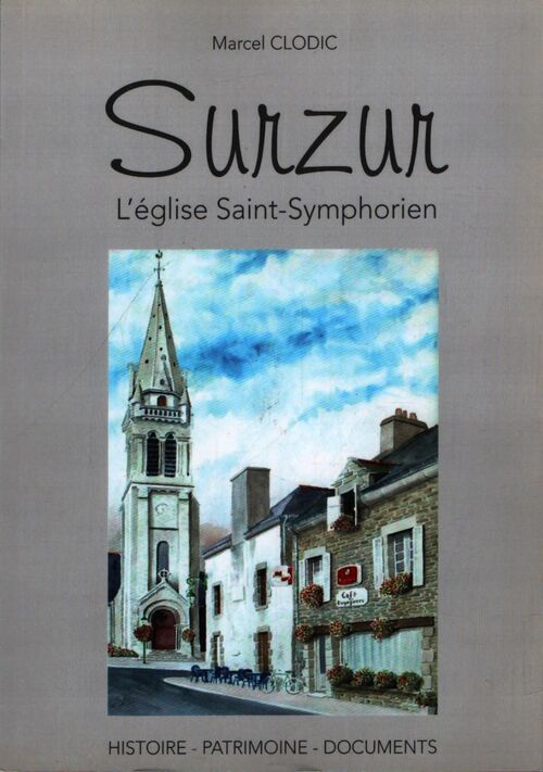 Surzur : L'église Saint-Symphorien - Marcel Clodic - Livre