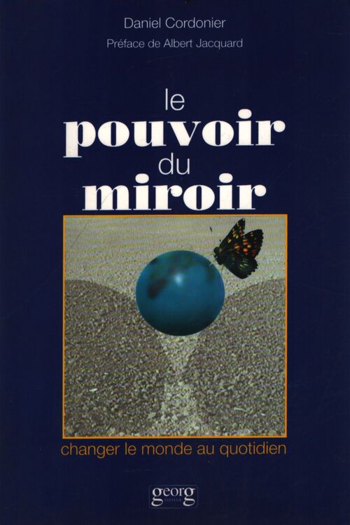 Le pouvoir du miroir - Daniel Cordonier - Livre