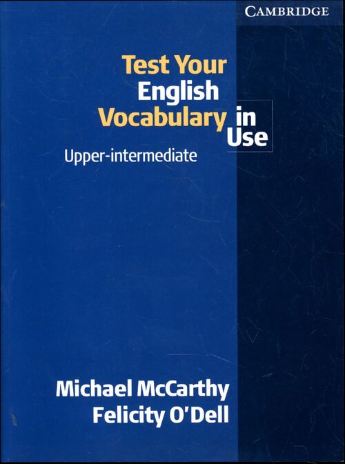 Test your english vocabulary in use upper-intermediate - Michael Mccarthy - Livre