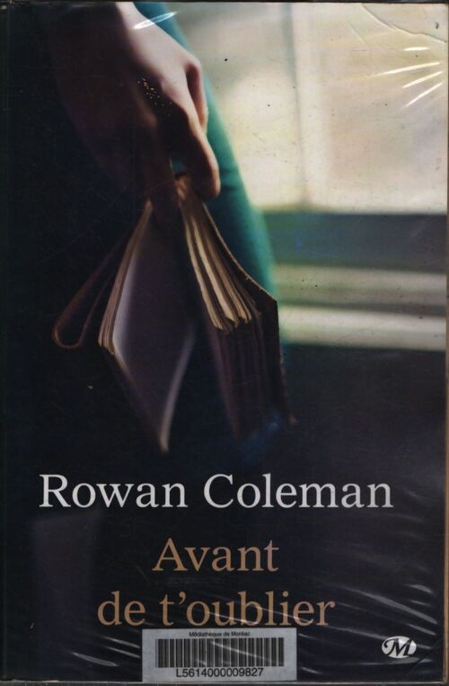Avant de t'oublier - Rowan Coleman - Livre