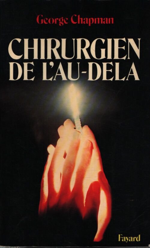 Chirurgien de l'au-delà - George Chapman - Livre