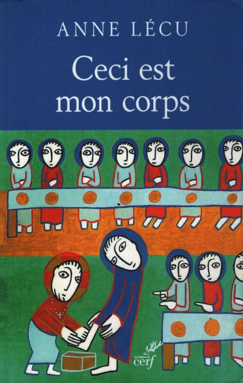 Ceci est mon corps - Anne Lecu - Livre