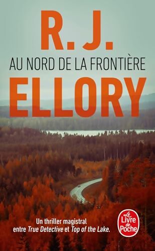 Au nord de la frontière - R.J. Ellory - Livre