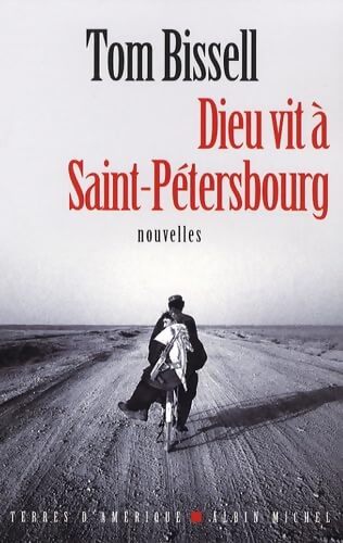Dieu vit à Saint-Petersbourg - Tom Bissell - Livre