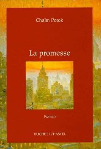 La Promesse - Chaïm Potok - Livre