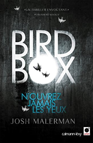 Bird box - Josh Malerman - Livre