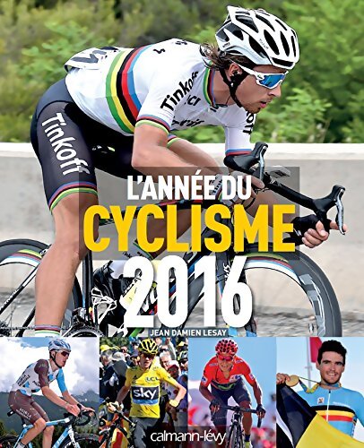 L'année du cyclisme 2016 - N°43 - Jean Damien Lesay - Livre