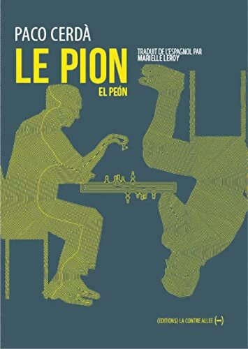 Le pion - Paco Cerdà - Livre