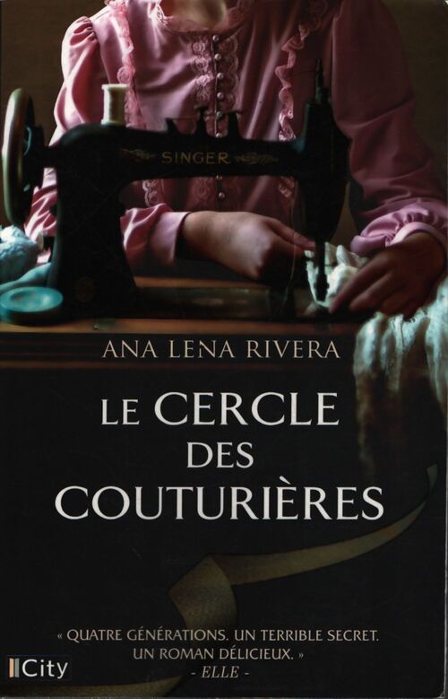 Le cercle des couturières - Ana Lena Rivera - Livre