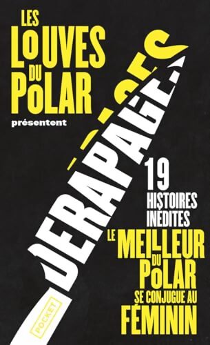 Dérapages - Les Louves Du Polar - Livre