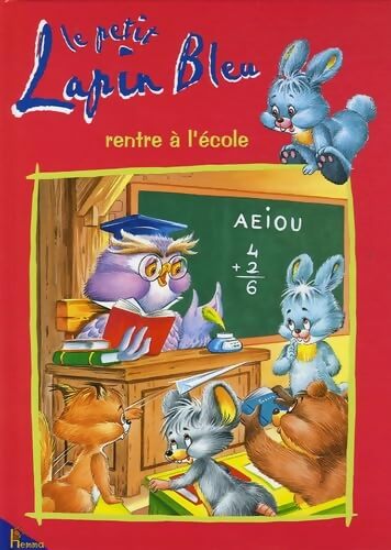 Le petit lapin bleu rentre à l'école - Jacques Thomas-Bilstein - Livre