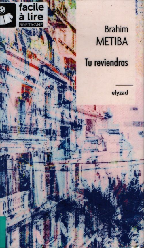 Tu reviendras - Brahim Metiba - Livre