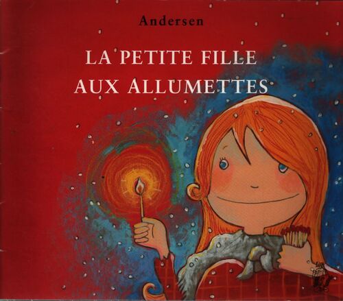 La petite fille aux allumettes - Hans Christian Andersen - Livre