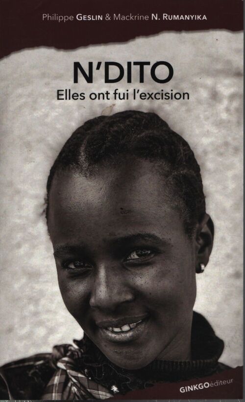 N'dito. Elles ont fui l'excision - Mackrine Rumanyika - Livre