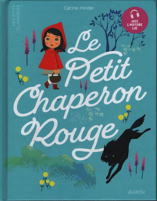 Les p'tits classiques : Le petit chaperon rouge - Collectif - Livre