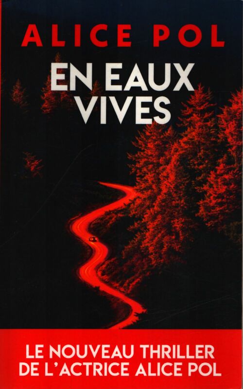 En eaux vives - Alice Pol - Livre