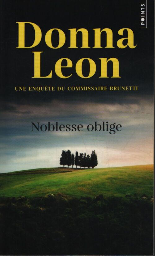 Noblesse oblige - Donna Leon - Livre