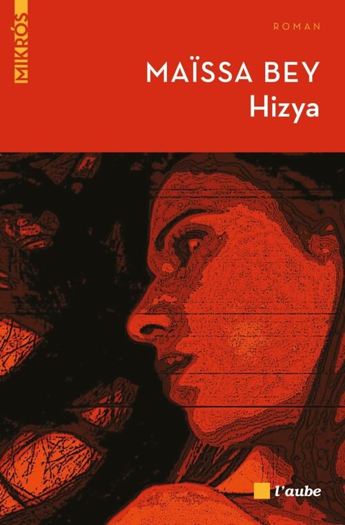 Hizya - Maïssa Bey - Livre