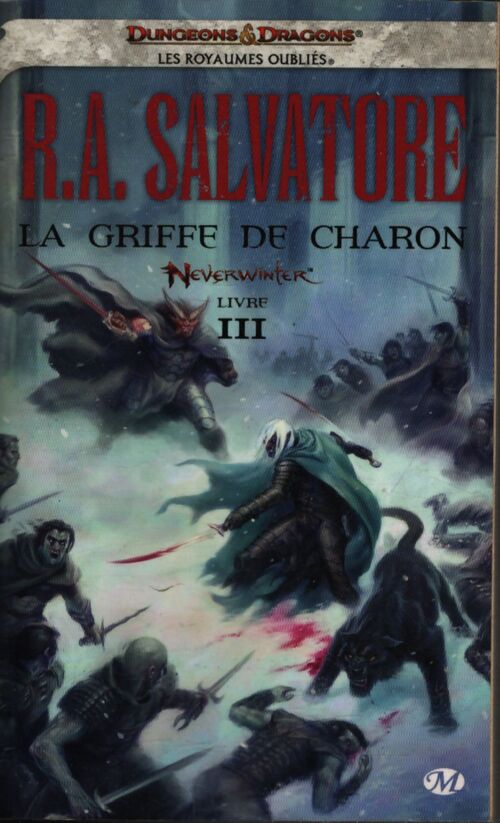 Neverwinter Tome III : La griffe de charon - R. A. Salvatore - Livre