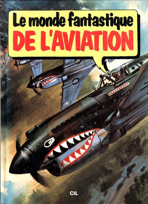Le monde fantastique de l'aviation - Héritage John - Livre