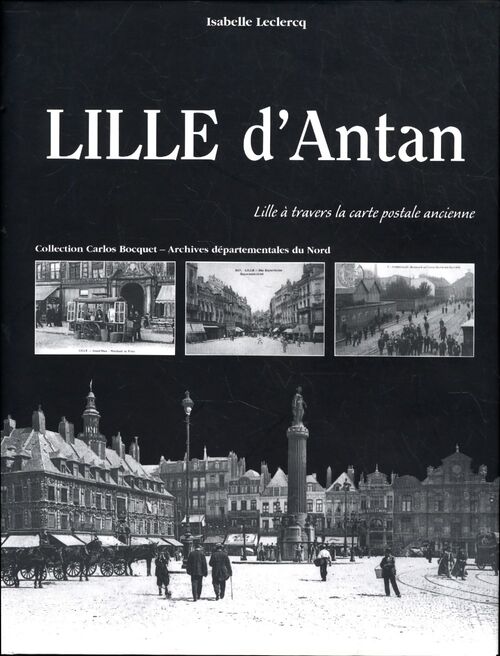 Lille d'antan - Isabelle Leclercq - Livre