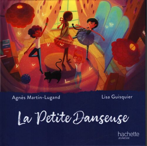 La petite danseuse - Lisa Agnès; Guisquier - Livre