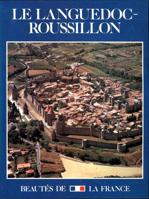 Le Languedoc-Roussillon - Collectif - Livre
