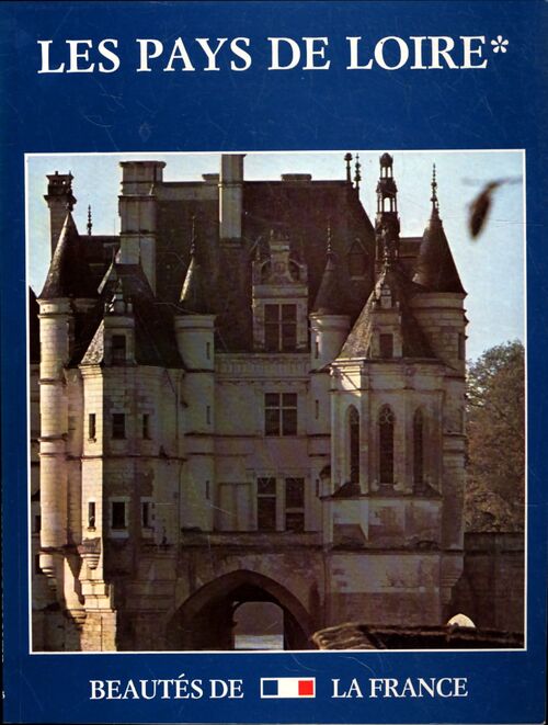 Les Pays de la Loire Tome I - Collectif - Livre