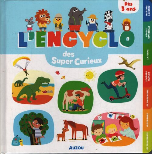 L'encyclo des super-curieux - Céline Potard - Livre