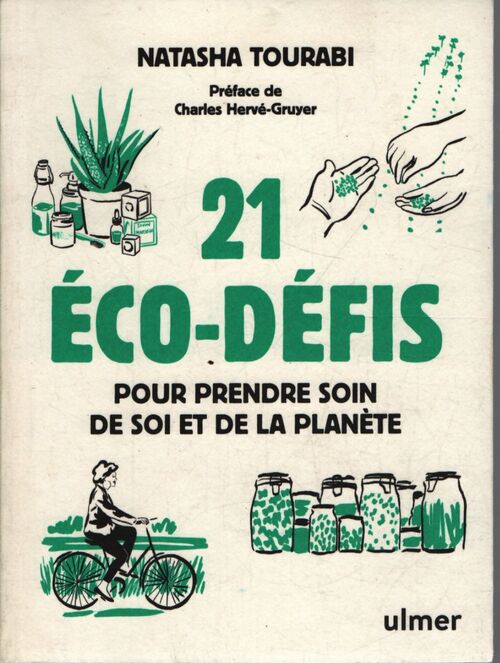 21 éco-défis pour prendre soin de soi et de la planète - Natasha Tourabi - Livre