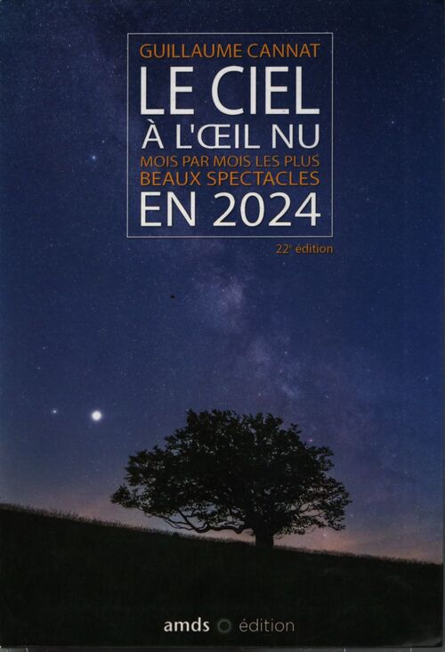 Le ciel à l'oeil nu en 2024 - Guillaume Cannat - Livre