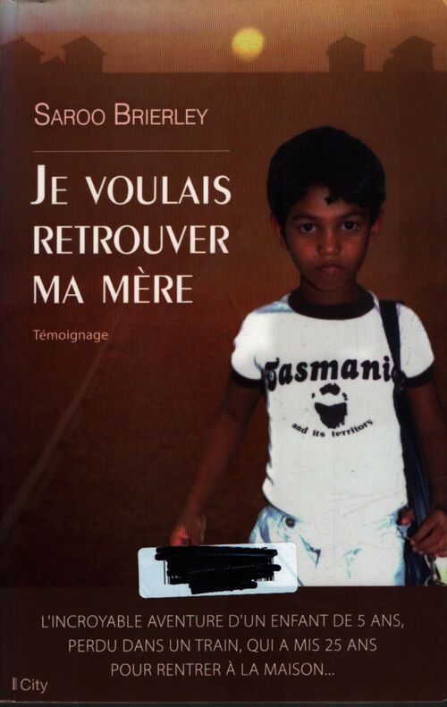 Je voulais retrouver ma mère - Saroo Brierley - Livre