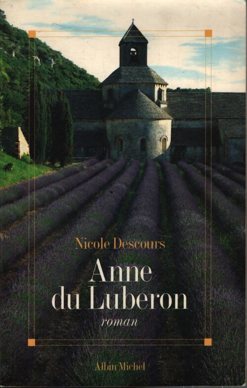 Anne du Luberon - Nicole Descours - Livre