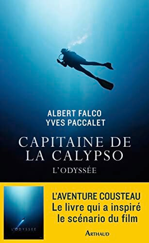 Capitaine de la Calypso : L'odyssée - Yves Paccalet - Livre