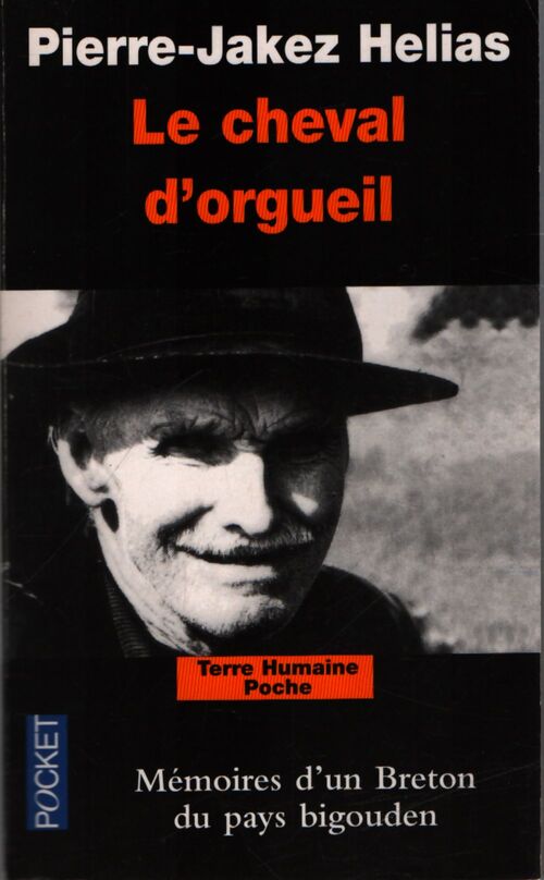 Le cheval d'orgueil - Pierre-Jakez Hélias - Livre