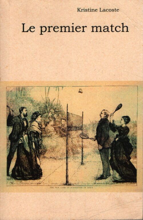 Le premier match - Kristine Lacoste - Livre