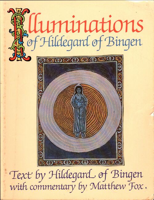 Illuminations of hildegard of bingen - Saint Hildegard - Livre