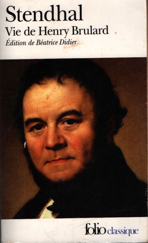 Vie de Henry Brulard - Stendhal - Livre