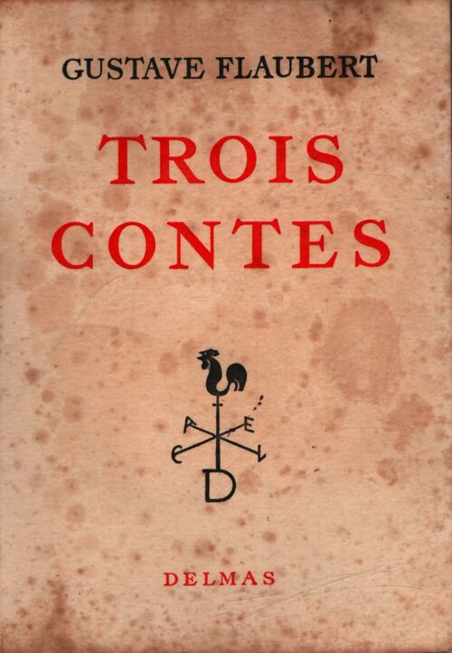 Trois contes - Gustave Flaubert - Livre