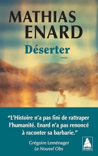 Déserter - Mathias Enard - Livre