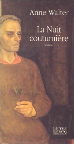 La nuit coutumière - Anne Walter - Livre