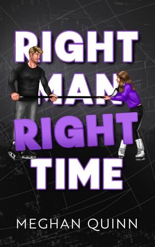Vancouver Agitators Tome III : Right Man Right Time - Meghan Quinn - Livre
